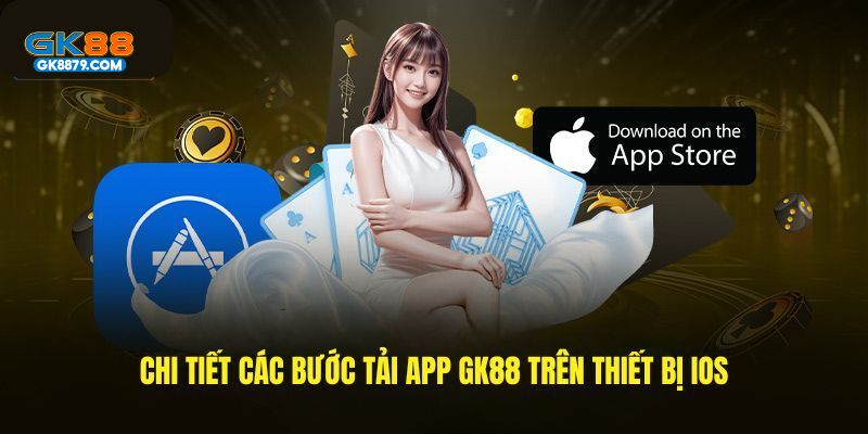 Các bước để tải app đối với người dùng IOS